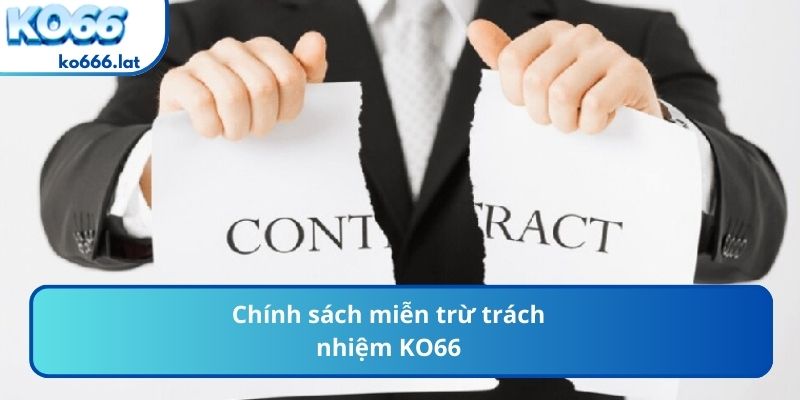 Chính sách miễn trừ trách nhiệm KO666
